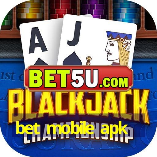 bet mobile apk